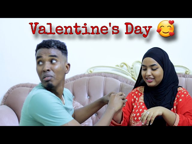 VALENTINE'S DAY 🥰😅 | riwaayad cusub