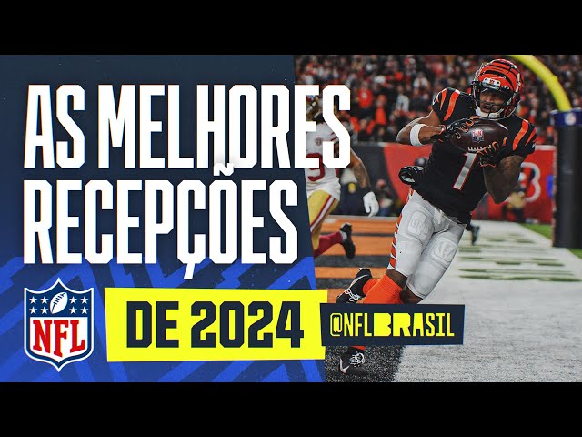 MELHORES RECEPÇÕES DA TEMPORADA 2024