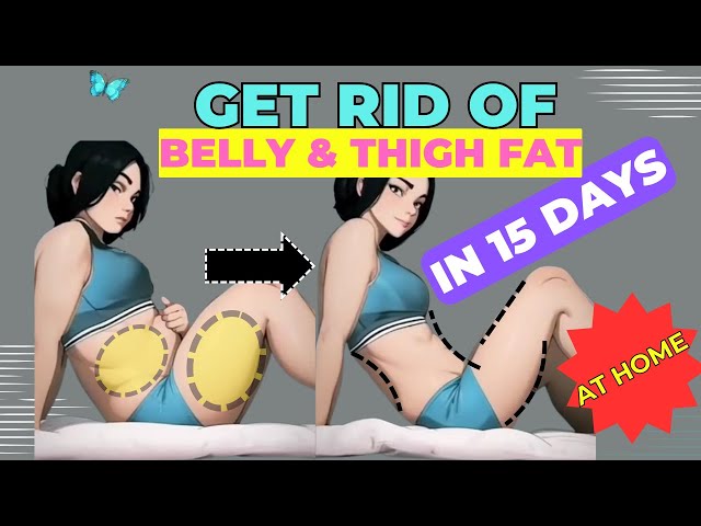 Get Rid of Belly & thighs Fat | 15 Days Challenge | Do before going to bed #fatloss #weightloss