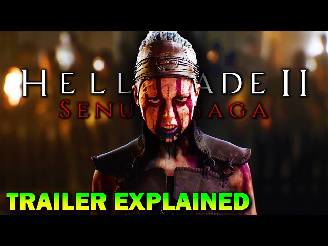 Senuas Saga: Hellblade 2 - Trailer Explained