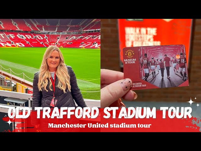 Manchester United Old Trafford Stadium Tour & Club Store!