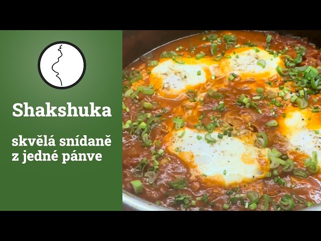 Shakshuka - skvělá snídaně z jedné pánve | Těhotnej kuchař