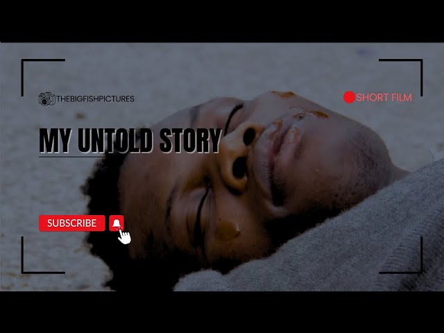 MY UNTOLD STORY | short film | OFFICIAL