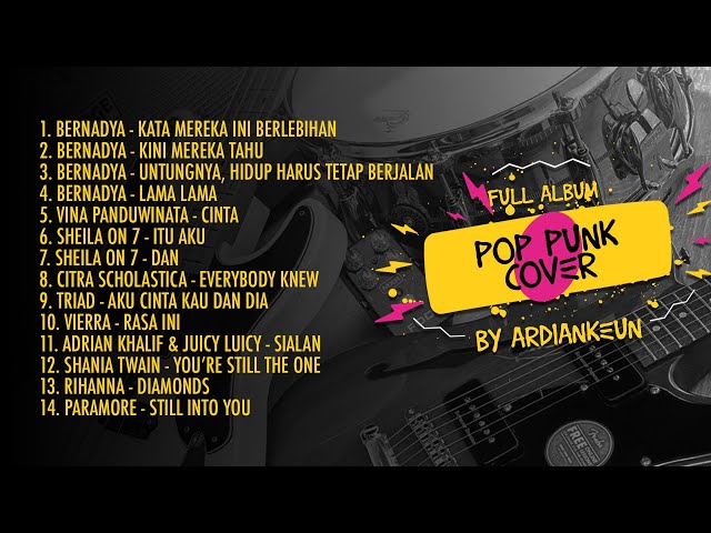 Full Album Pop Punk Cover by Ardiankeun Vol. 1