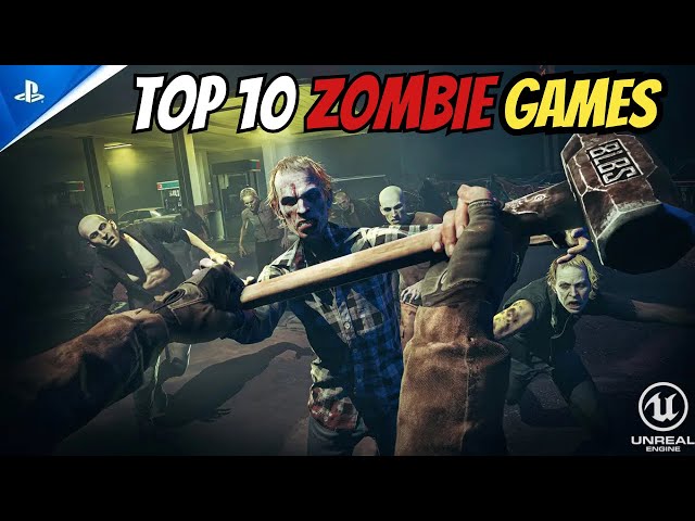 Top 10 Must-Play New Zombie Games for 2025