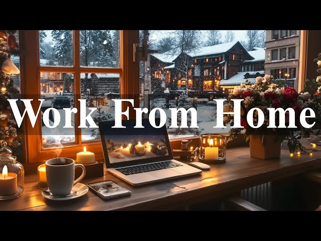 Work From Home ☕ Happy December Jazz ~ Relaxing Jazz Instrumental Music & Bossa Nova Piano for Study