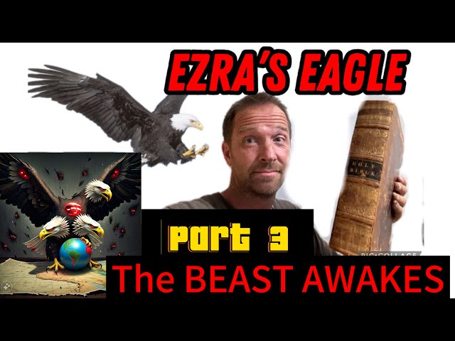 The Beast has Awaken! Ezra Eage Update 3