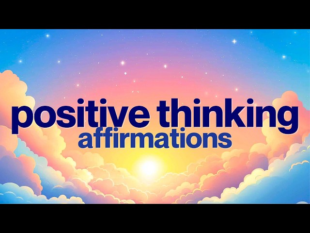 Positive Thinking Affirmations | Choose Happiness