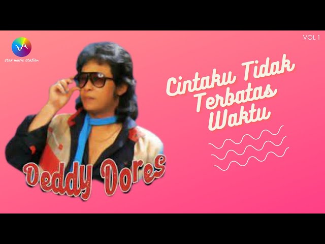 Deddy Dores - Cintaku Tidak Terbatas Waktu (Music Video)