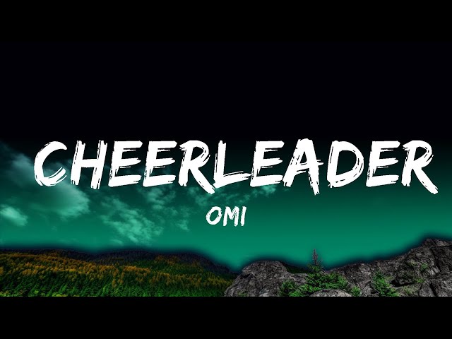 1 Hour |  OMI - Cheerleader (Felix Jaehn Remix) (Lyrics)  | Lyrics Reality Loop