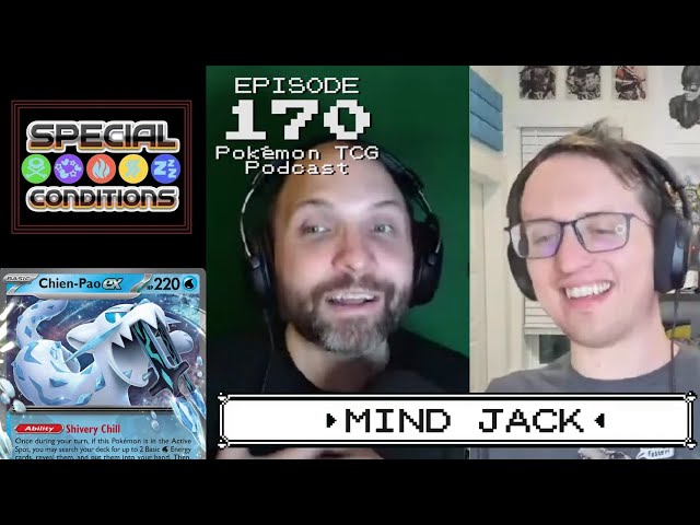 SPECIAL CONDITIONS 170 - Mind Jack - POKÉMON TCG PODCAST