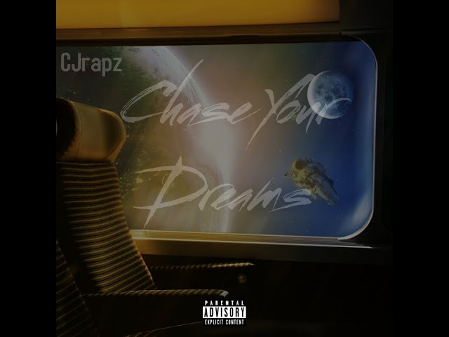 CJrapz - Chase Your Dreams (Official Music Video)