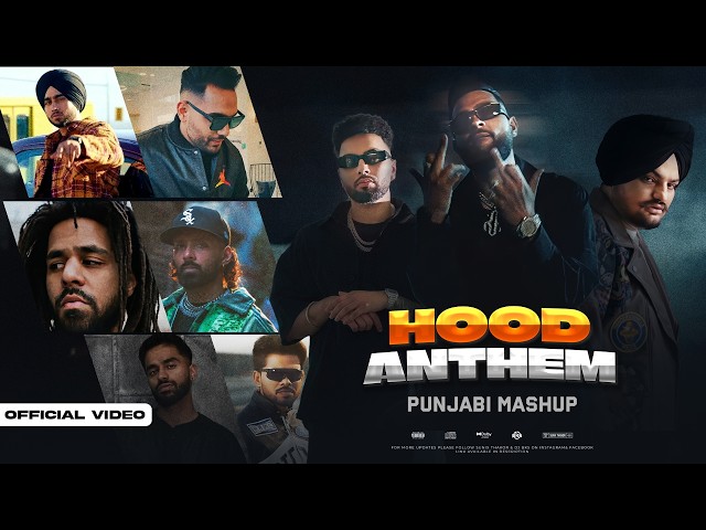 Hood Anthem🔥 (ft.Karan Aujla, Sidhu & More)@DJBKS Sunix Thakor | Latest Punjabi Mashup