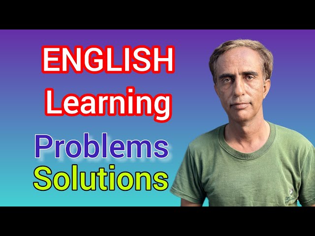 English Learning Problems and Solutions