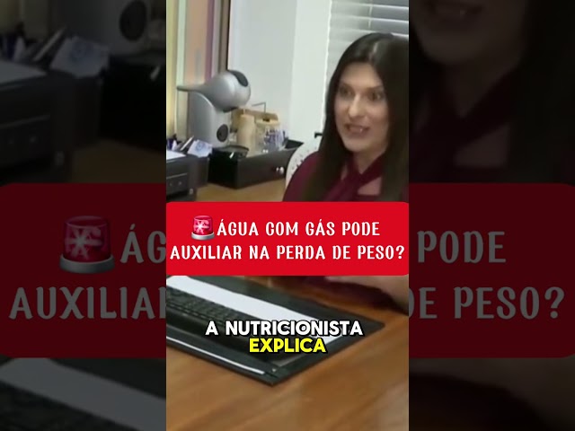 🚨ÁGUA COM GÁS PODE AUXILIAR NA PERDA DE PESO?