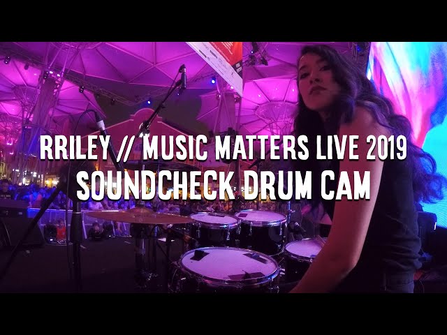 Soundcheck Highlights (drum cam) with RRILEY @ Music Matters Live 2019