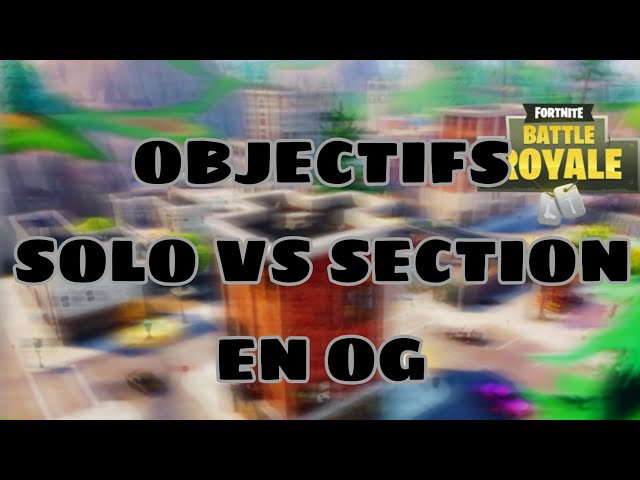 SOLO VS SQUAD EN OG SUR FORNITE !!