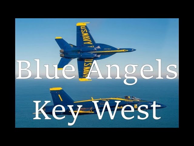 Blue Angels Tear Up Key West Florida Naval Air Station