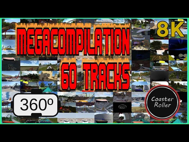 MEGACOMPILATION 60 Roller Coaster Tracks 8K 360 VR