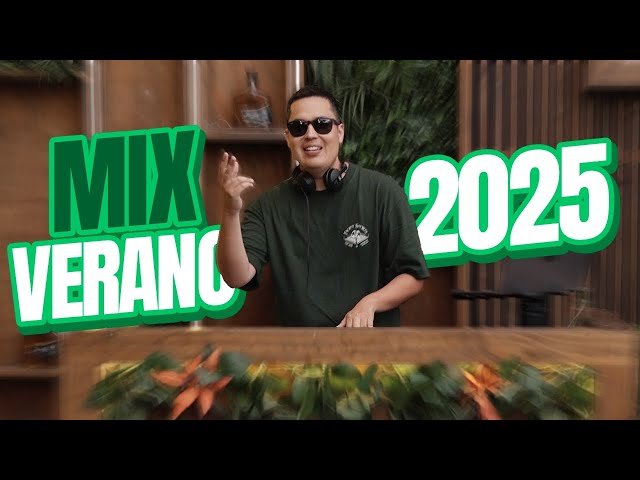 MIX VERANO 2025 (AMOR DE VAGO, EOO NUEVAYOL, MI REFE, DTMF, CAPAZ, PARTE & CHOKE, BAILE INOLVIDABLE)