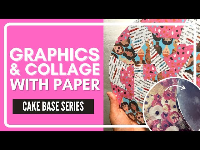 CAKE BOARD DESIGN: Graphics and Collages with Paper