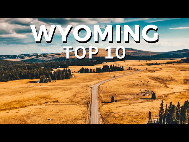 10 Best Things to do on a Wyoming Road Trip!