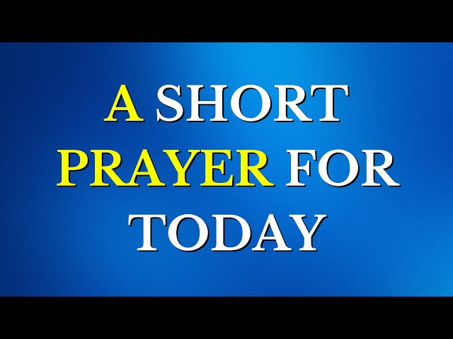 SHORT PRAYER | Short Morning Prayer For Protection From Evil Spirits