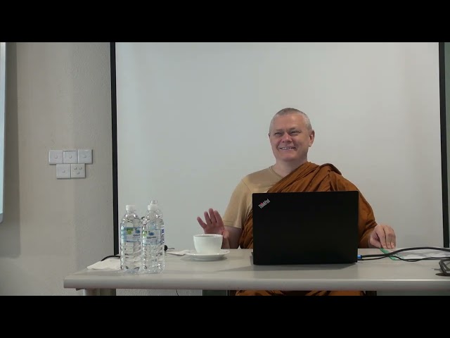 A Course on Early Buddhist Meditation - Bhante Sujato - Day 10