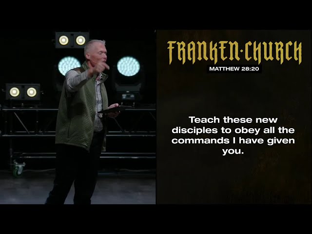 Franken-Church | Week 3 | Steve Huskey | Faith Church #igotofaith