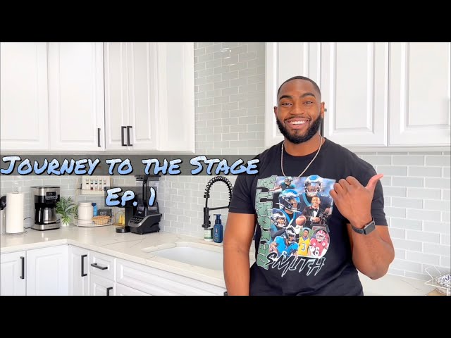 Journey to the Stage | Episode 1