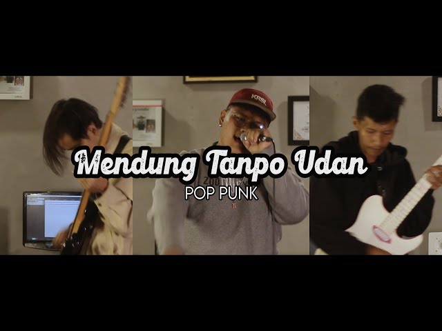 NDARBOY GENK - Mendung Tanpo Udan ( Pop Punk X Easycore Cover )