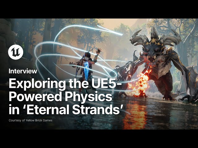 Eternal Strands | Developer Interview | Unreal Engine