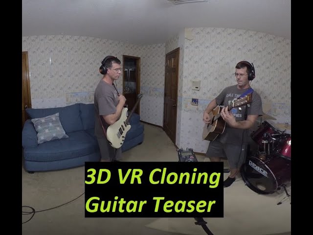 3D VR Cloning - The Guitars (teaser)