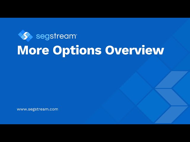 More Options Overview