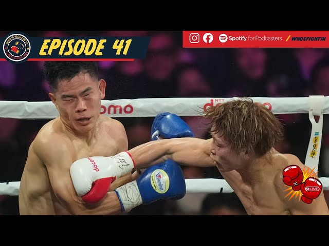 Episode 41 - Who's Fightin'?? | Inoue vs Kim | Pacheco vs Nelson | Adesanya vs Imavov Recap