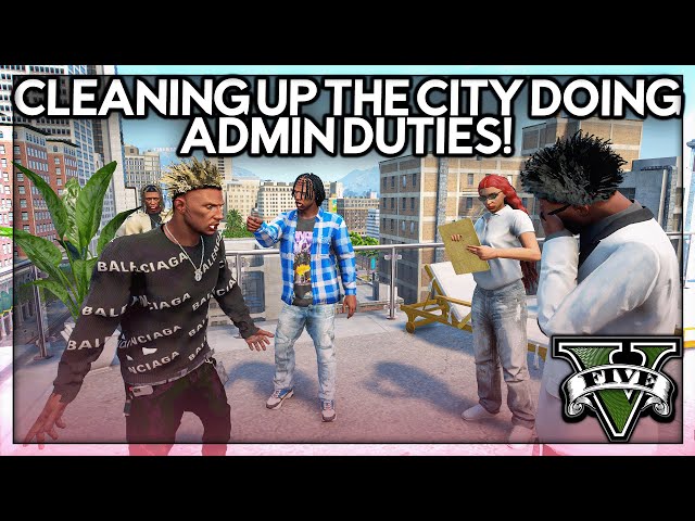 Cleaning Up The City Doing Admin Duties! | GTA RP | GWRP (V1)