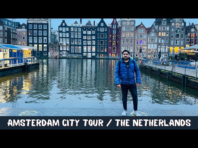 Amsterdam Netherlands Vlog | Best City of Europe | Walking Tour | Travel With Asad Ali Virk