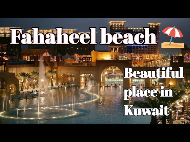 Fahaheel beach ⛱️,Kuwait || Al Kout Mall, Kuwait beaches tour 😱 || best place in Kuwait || فهیل بیچ