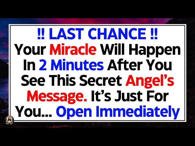 🛑God Says: Your Miracle Will Happen In 2 Minutes If You...✝️God Blessings Message | Gods Message Now