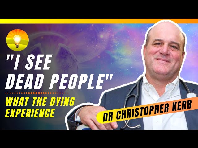 Dreams and Visions of the Dying - and What it Means For Those with Coronavirus! Dr. Christopher Kerr