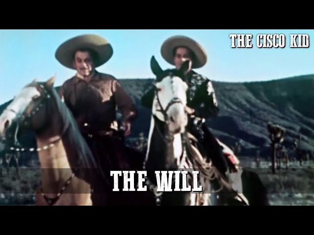 The Cisco Kid - The Will | Episode 10 | WESTERN | TV Series | Full Length