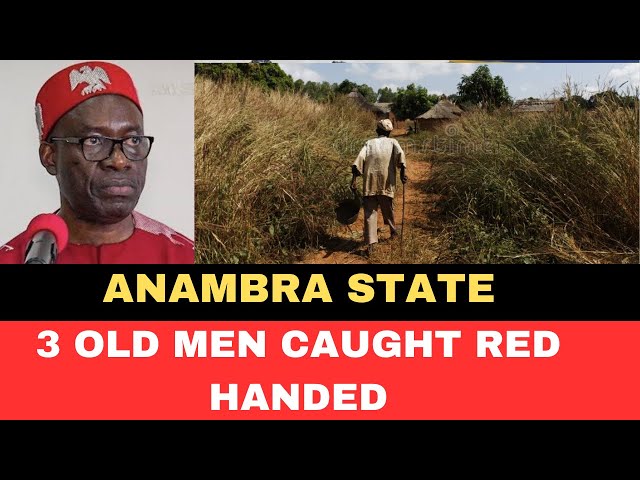 Old Men Again in Anambra State did this (SHOCKING)