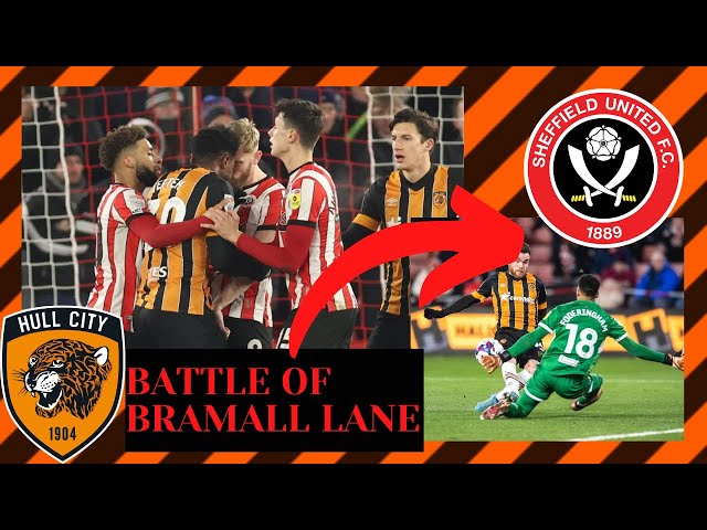 BATTLE OF BRAMALL LANE! Sheffield United VS Hull City Reaction