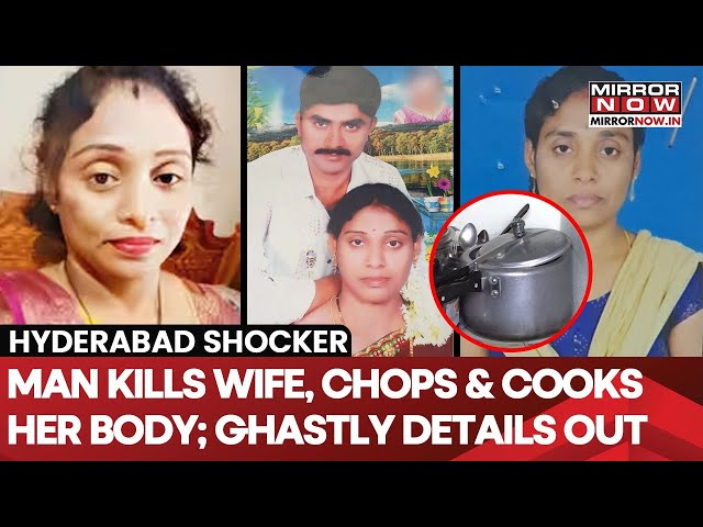 Hyderabad Man Chops Up Wife's Body, Boils Parts In Pressure Cooker; Shocking Details Out | Watch