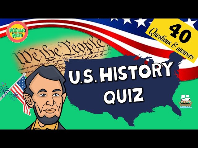 US History Quiz | 40 hard trivia questions and answers about the US. Are you good enough?