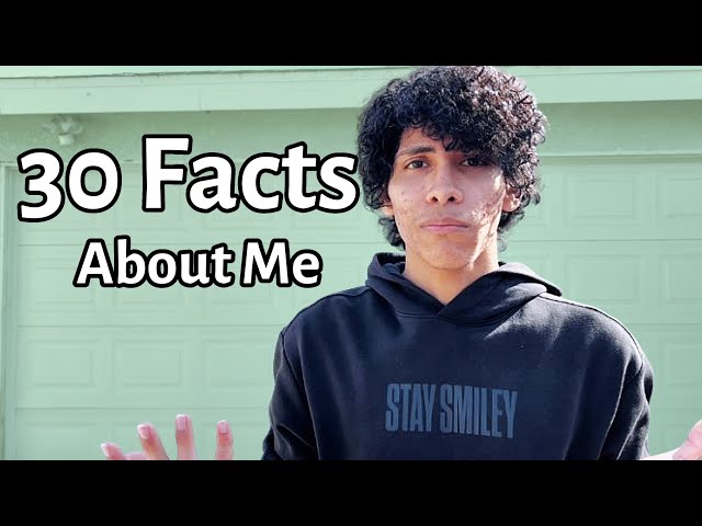 Top 30 Facts About Me!!!!!!!!