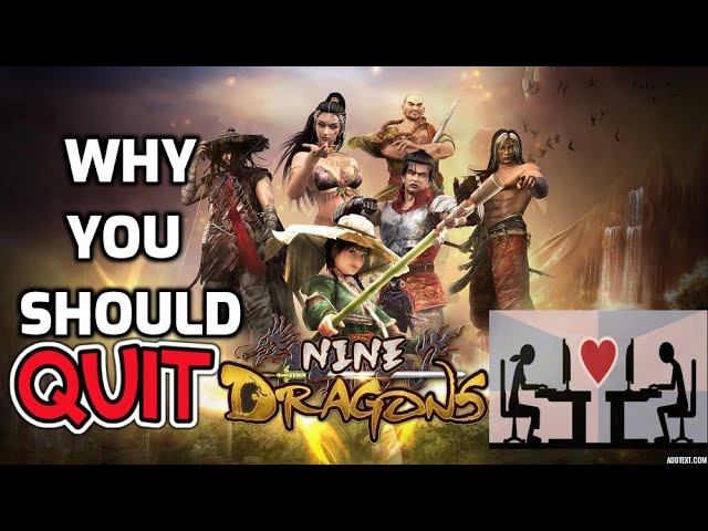 9Dragons - Why You SHOULD QUIT (It's Not What You Think)