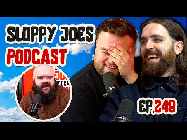 Dom's WILDEST Story Yet (you won't believe it) | Ep.248 | Sloppy Joes Podcast