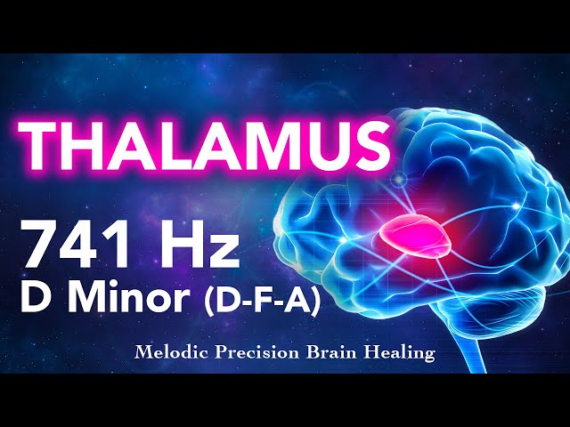 Thalamus Healing with 741 Hz Frequency and D Minor Chords | Galactic Soundscape