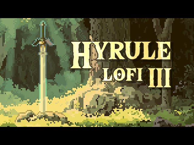 Hyrule Lofi III